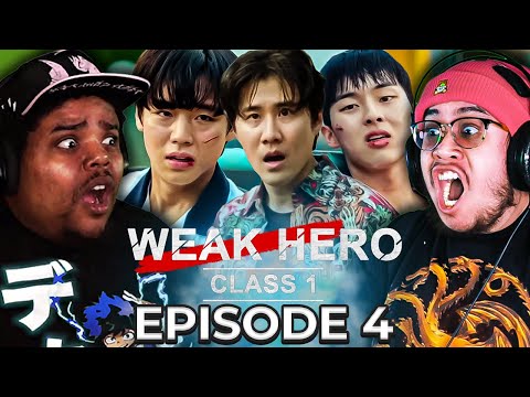 Weak Hero Class 1 Episode 4 GROUP REACTION | First Time Watching