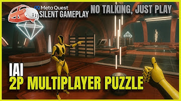 IAI | FIRST MINUTES PREVIEW PURE VR GAMEPLAY MECHANICS | META QUEST | NO COMMENTING