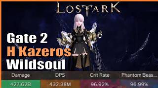 The Eternal Struggle. H Kazeros Gate 2 (Phantom Beast Awakening Wildsoul) | Lost Ark