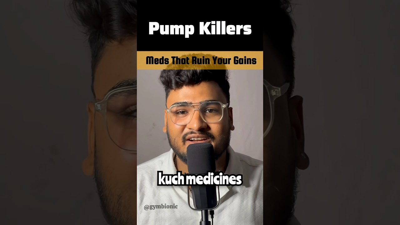 Avoid These Medications That Kill Your Muscle Pump! 