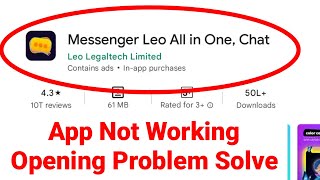 Messenger Leo App Not Working Not Open Problem | Messenger Leo App Not Opening Not Starting Android screenshot 2