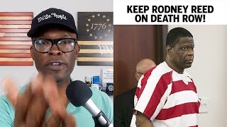 Please KEEP Rodney Reed ON DEATH ROW! Please KEEP Rodney Reed ON DEATH ROW!