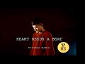 *Phaovei Ramai~Heart_Needs_a_Beat [OFFICIAL]*