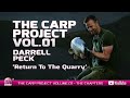 Mainline Baits Carp Fishing TV - THE CARP PROJECT | VOL.01: Darrell Peck - Return To The Quarry