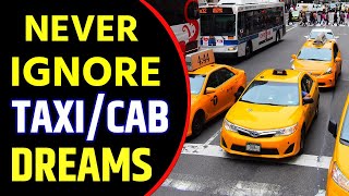 What Does Taxi Dream Meaning | Dreaming of Taxi or Cab | Taxi Dream Interpretation