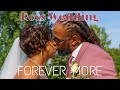 Ross Wedding - Forever More (Sony A7iii)