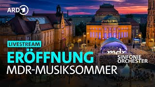 Live Eröffnungskonzert Mdr-Musiksommer I T. Baka, O. Massa I M. Merkel I Mdr-Sinfonieorchester