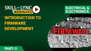 Introduction to Firmware Development (Part - 3) | Electrical Workshop