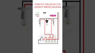 4 SWITCH 3 BULB HOLDER 1 SOCKET WIRING DIAGRAM