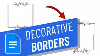 How To Put Decorative Borders on Your Google Docs
