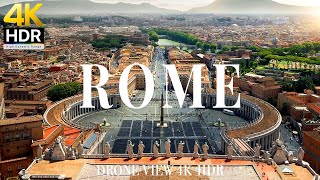 Rome 4K drone view  Flying Over Rome | Relaxation film with calming music  4k HDR