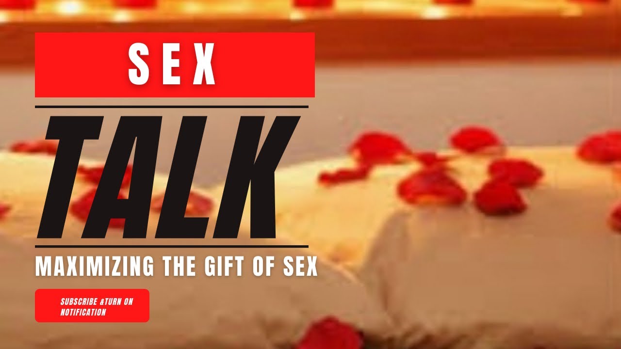 Sex Talk: Part 1