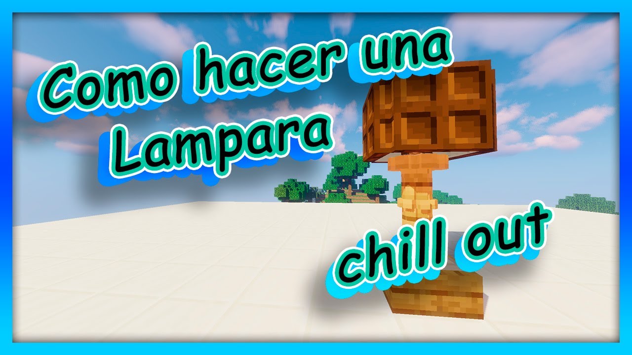 Cómo hacer lámpara minecraft - Bebe y Salud - Paso a Paso