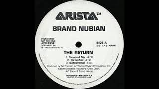 Brand Nubian The Return (Censored Mix)