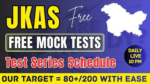 JKAS Prelims - Daily Free Live Mock Tests @TheAspirants01