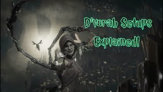 MK11 D'vorah Setups Explained!