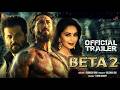 Beta 2 | Trailer Explained 4K | Anil Kapoor | Madhuri Dixit | Tiger Shroff | Kiara | 2026