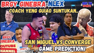 Ginebra Vs Nlex  San Miguel Vs Converge  Yeng Guiao 