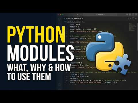 Python Modules Explained | What Are Modules & Why Use Them? | Lec 34