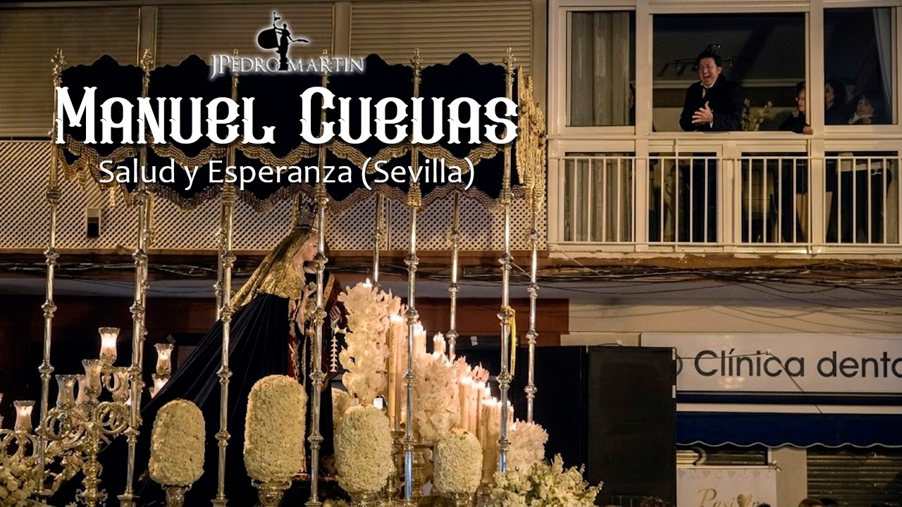Saeta de Manuel Cuevas a la Virgen de la Salud y Esperanza