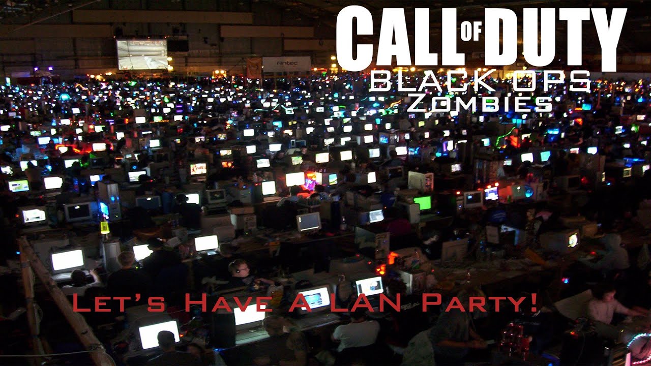 Let's have a LAN party! (Black Ops Zombies) YouTube
