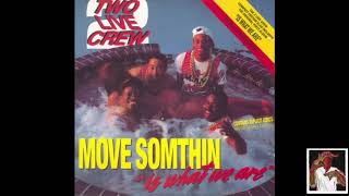 2 Live Crew - One and One (LP.Vers)