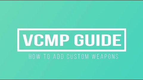 Custom weapons vcmp