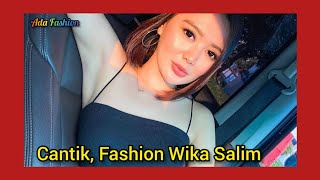 Fashion Artis Wika Salim Selebgram Cantik Tiktok - Ada Fashion