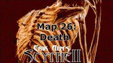 Doom - Scythe 2 Map 26: Death (UV, Pistol Start, All Kills/Secrets, No Saves)