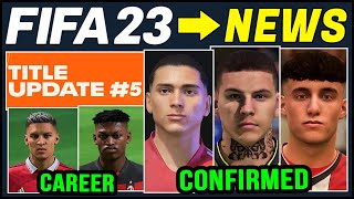 FIFA 23 NEWS | NEW Title Update #5, CONFIRMED Real Faces & Career Mode 