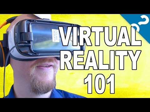 VR 101: The Basics of Virtual Reality