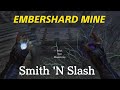 SKYRIM - EMBERSHARD MINE (Locked Chest - Smith 'N Slash) Walkthrough