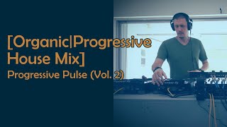 Progressive Pulse (Vol 2) #house #dj