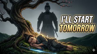 If You’re Ambitious but Lazy, Watch This | Samurai Wisdom