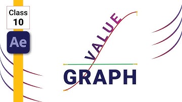 Value Graph in After Effects - After Effects Tutorial - Class 10