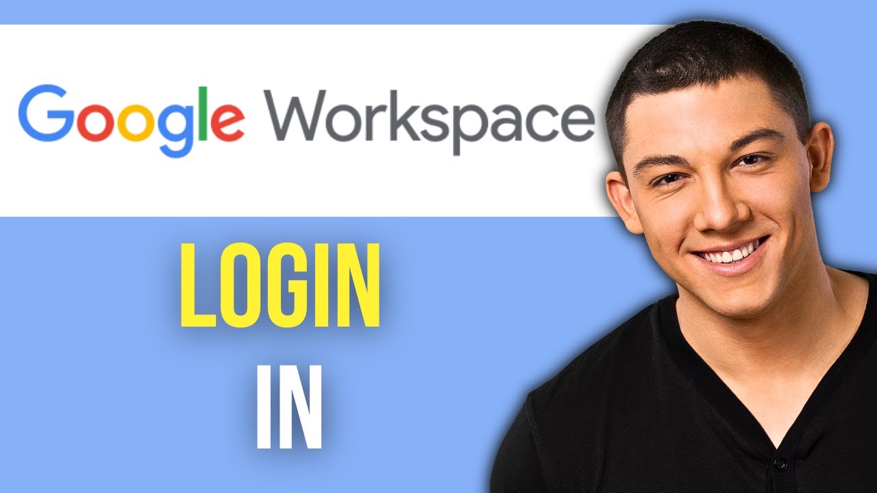 Work Space Log In How to Login Google Workspace Account (2025 Tutorial) - YouTube