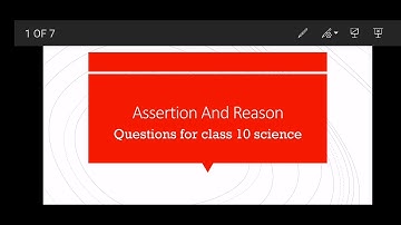 Assertion and Reason