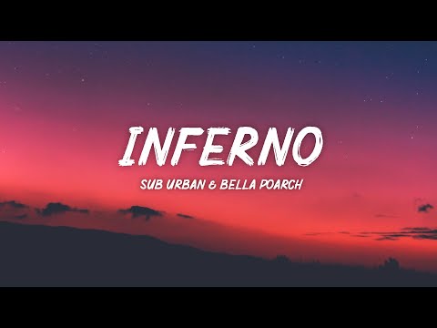 Sub Urban & Bella Poarch - INFERNO (Lyrics)