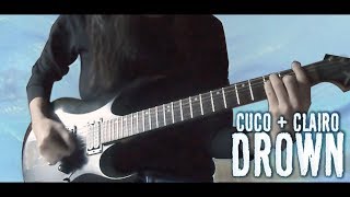 Cuco + Clairo - "Drown" (Guitar cover + Tabs)