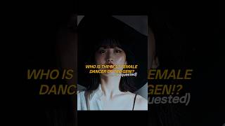 Can't include all other idols.... || Who is the best 3rd gen female dancer !?|| #kpop