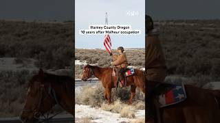 ‘‘We don’t talk about it" – Harney County Oregon, ten years after Malheur occupation