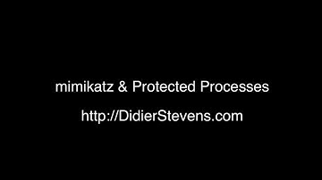 mimikatz & Protected Processes