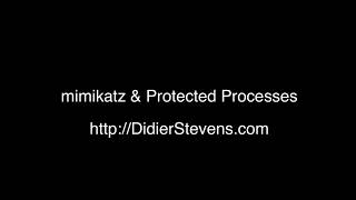 mimikatz & Protected Processes