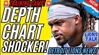 DETROIT LIONS NEWS -🚨TRAINING CAMP!🚨 DEPTH CHART SHOCKER!
