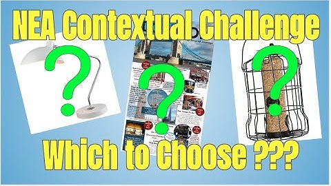 D&T NEA Which Contextual challenge to choose?