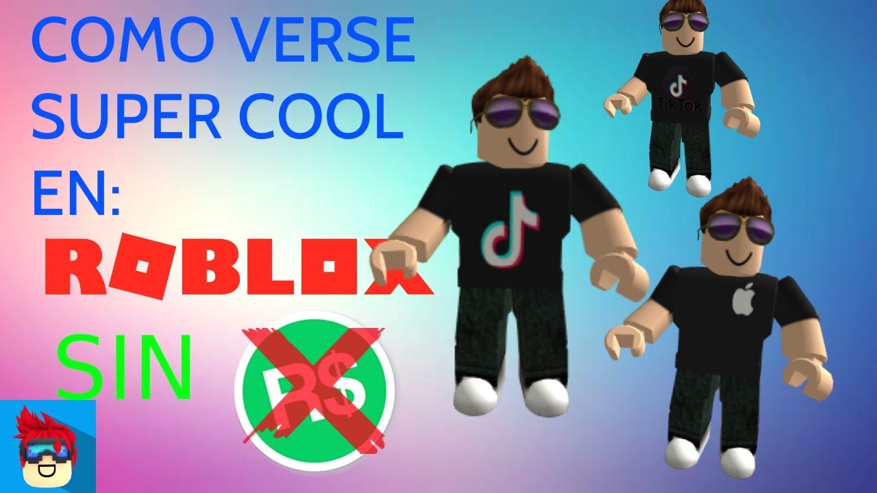 Como Verse Elegante Y Cool En Roblox Sin Robux 2018 Parcheado By El Riri - camisa gratis 2 dkillgames roblox