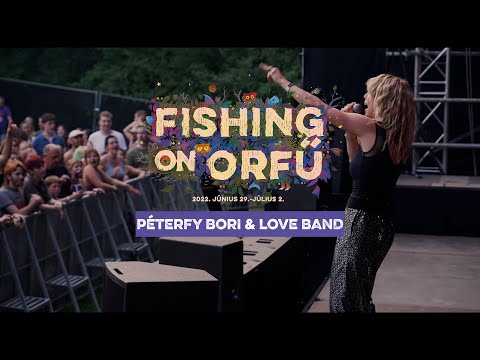 Péterfy Bori & Love Band 2022