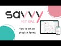 How to set up check in forms  savvy pet spa  2024