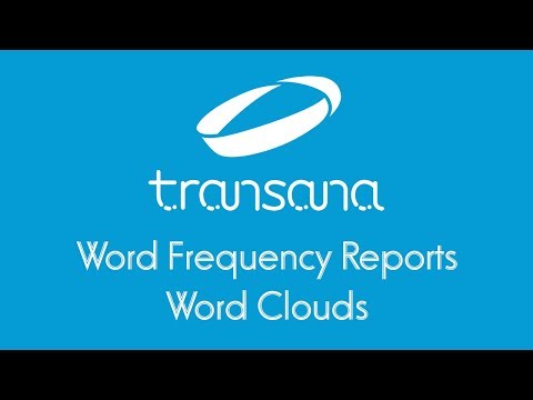 Word Frequency Reports and Word Cloud