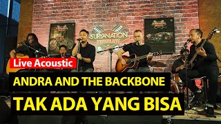 Tak Ada Yang Bisa - Andra and The Backbone (Live Acoustic)